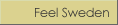 Feel Sweden