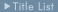 Title List