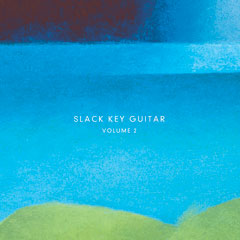 Slack Key Guitar Volume 2 