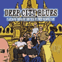 Deep City Blues