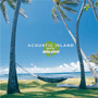 ACOUSTIC ISLAND with Aloha Street