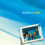 KOHALA LIVE